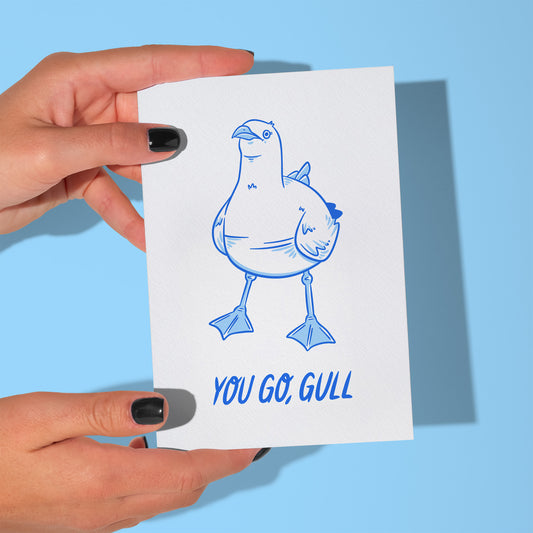 "You go, Gull" Greetings Card